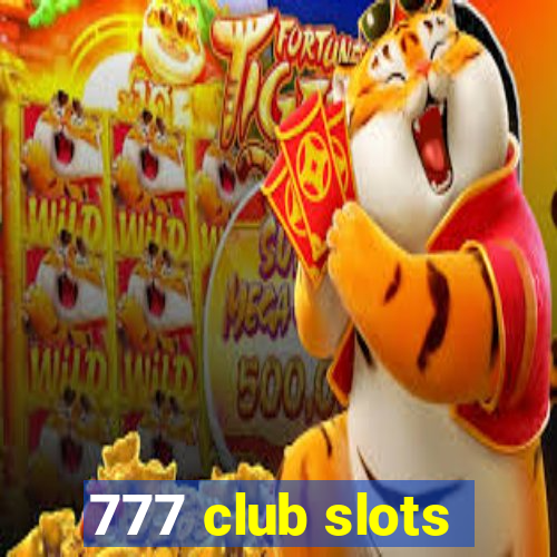 777 club slots